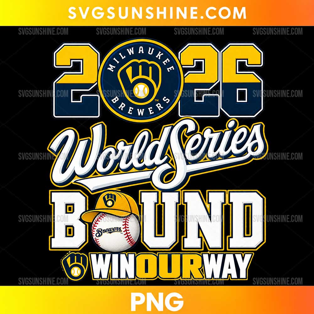 2026 World Series Milwaukee Brewers PNG featuring bold World Series lettering, a baseball with a golden cap, navy blue details, and the Win Our Way slogan