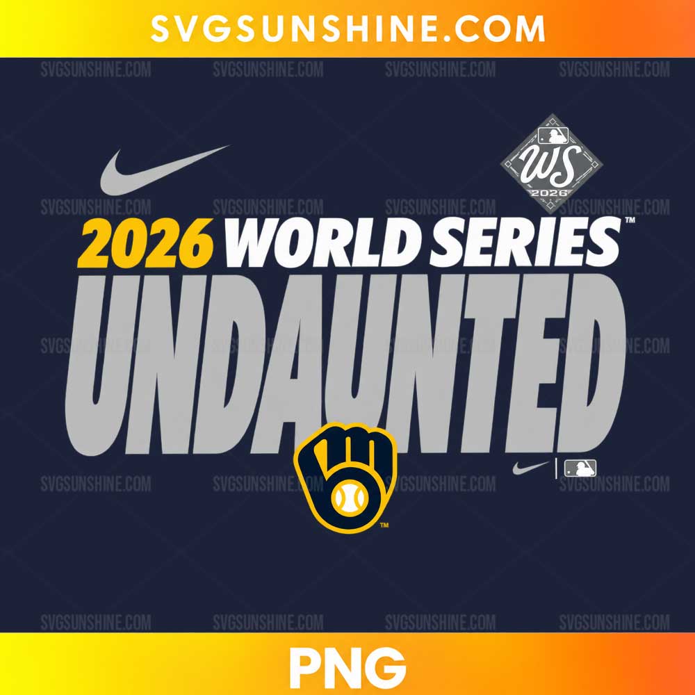 Milwaukee Brewers 2026 World Series Undaunted PNG featuring bold baseball championship lettering and a yellow baseball glove graphic