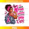 African American girl pink ribbon breast cancer awareness PNG featuring a confident Black woman in a denim jacket with pink ribbons and the message I Wear Pink for the Warriors.