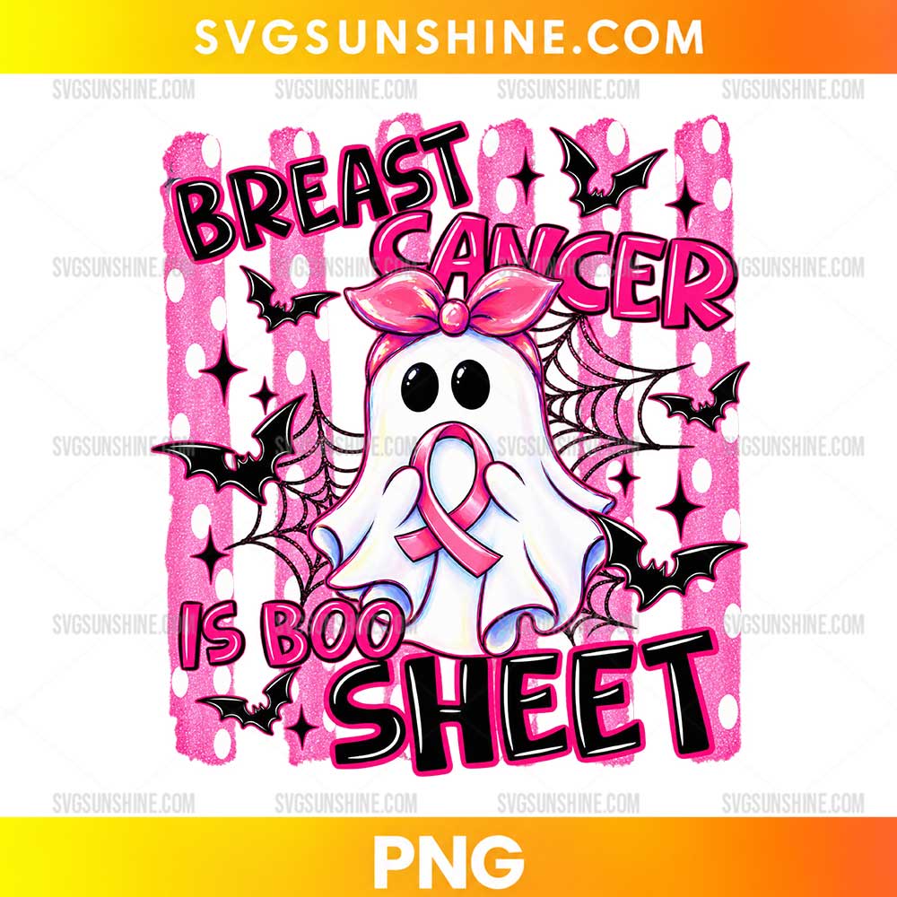Breast Cancer Is Boo Sheet PNG featuring a white ghost with a pink awareness ribbon and bow, black bats, spiderwebs, and a glitter-style pink background