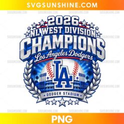 Dodgers 2026 NL West Champions PNG featuring championship lettering, an LA emblem, baseball, stadium background, stars, and silver laurels.