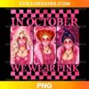 Hocus Pocus In October We Wear Pink PNG featuring three glamorous women with pink sunglasses, bubblegum, and magical Halloween scenery