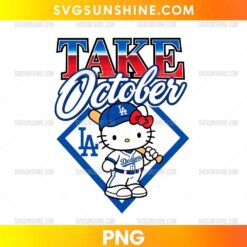 Los Angeles Dodgers Hello Kitty Take October PNG featuring a character in a blue baseball cap, red bow, white uniform, and holding a wooden bat