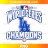 Los Angeles Dodgers World Series Champions 2026 PNG featuring distressed blue and white lettering, an LA monogram, and a baseball illustration