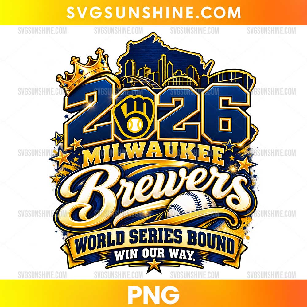 Milwaukee Brewers 2026 World Series Bound PNG featuring navy and gold lettering, a baseball glove, crown, Milwaukee skyline, and championship banner