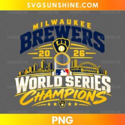 Milwaukee Brewers 2026 World Series Champions PNG featuring navy blue and gold lettering, a baseball glove, trophy, city skyline, and crossed bats