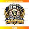Milwaukee Brewers Baseball 2026 World Series Champions PNG featuring a central baseball and glove emblem, golden laurel branches, stars, and navy blue and gold lettering.