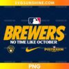 Milwaukee Brewers No Time Like October PNG featuring bold gold lettering, a navy background, baseball glove graphic, and 2026 postseason badge