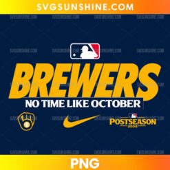 Milwaukee Brewers No Time Like October PNG featuring bold gold lettering, a navy background, baseball glove graphic, and 2026 postseason badge