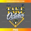 Milwaukee Brewers Take October PNG featuring gold and white lettering, a navy blue baseball glove, and a gold baseball diamond frame