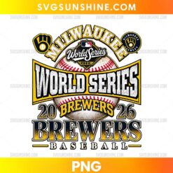 Milwaukee Brewers World Series 2026 PNG featuring bold black and gold lettering, a baseball with red stitching, and vintage baseball graphics.