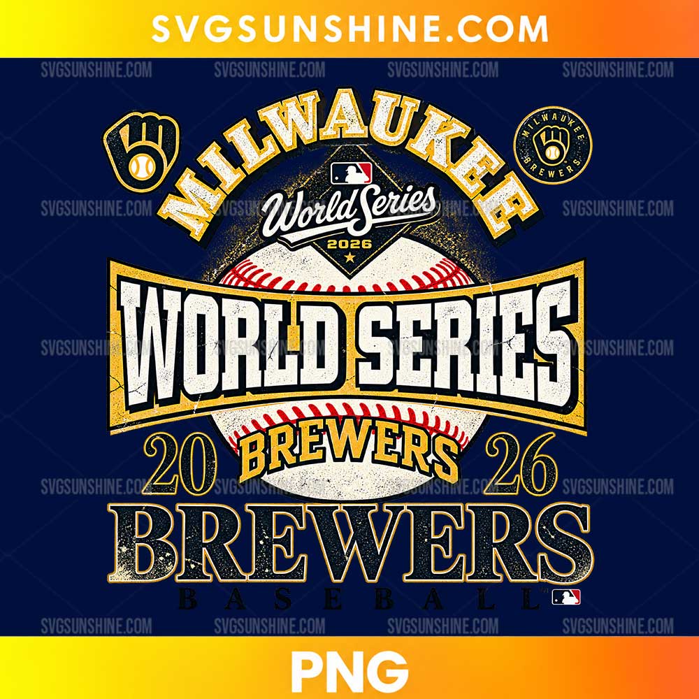 Milwaukee Brewers World Series 2026 PNG featuring distressed championship lettering, a baseball with red stitching, glove emblems, and navy blue and gold colors