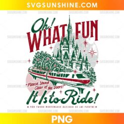Oh What Fun It's a Ride PNG featuring a fairytale castle, passenger train, distressed red and green Christmas lettering, and sparkling stars.