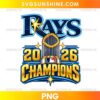 Tampa Bay Rays 2026 Champions PNG with a metallic gold trophy, golden year numerals, and bold blue and gold lettering.