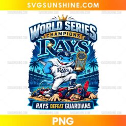 Tampa Bay Rays Defeat Guardians PNG featuring a blue stingray mascot holding a golden trophy, World Series Champions lettering, and baseball stadium graphics.