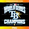 Tampa Bay Rays World Series Champions 2026 PNG featuring silver championship lettering, blue outlines, a central TB emblem, and gold starburst accents.
