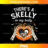 There's a Skelly in My Belly PNG featuring a cute sleeping skeleton baby inside an orange heart-shaped pumpkin with skeleton hands, bats, and Halloween decorations.