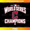World Series 2026 Cleveland Guardians Champions PNG featuring bold white lettering, a red and navy C, and a baseball illustration on a black background.