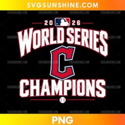 World Series 2026 Cleveland Guardians Champions PNG featuring bold white lettering, a red and navy C, and a baseball illustration on a black background.